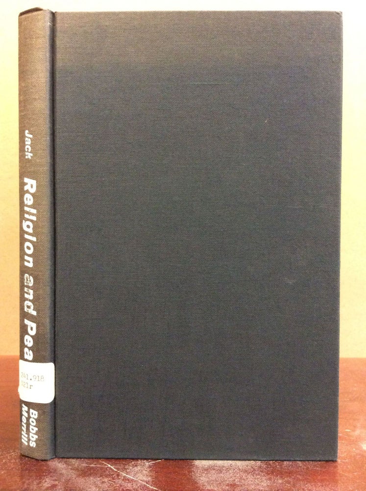 Item #65398 RELIGION AND PEACE: Papers from the National Inter-Religious Conference on Peace. Homer A. Jack.