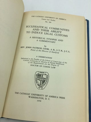 ECCLESIASTICAL COMMUNITIES AND THEIR ABILITY TO INDUCE LEGAL CUSTOMS: A Historical Synopsis and a Commentary.