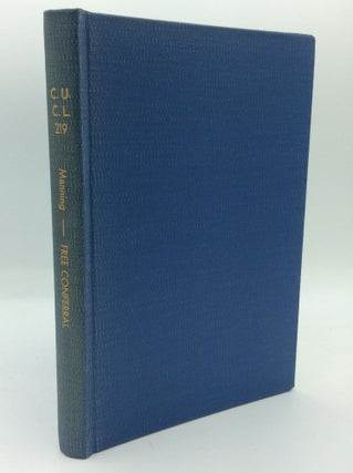 Item #66110 THE FREE CONFERRAL OF OFFICES: A Historical Synopsis and Commentary. Joseph Leroy...