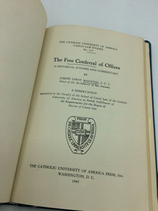 THE FREE CONFERRAL OF OFFICES: A Historical Synopsis and Commentary.
