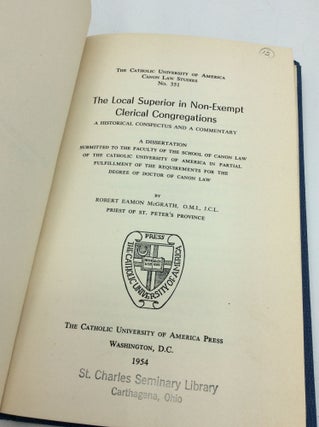 THE LOCAL SUPERIOR IN NON-EXEMPT CLERICAL CONGREGATIONS: A Historical Conspectus and a Commentary.