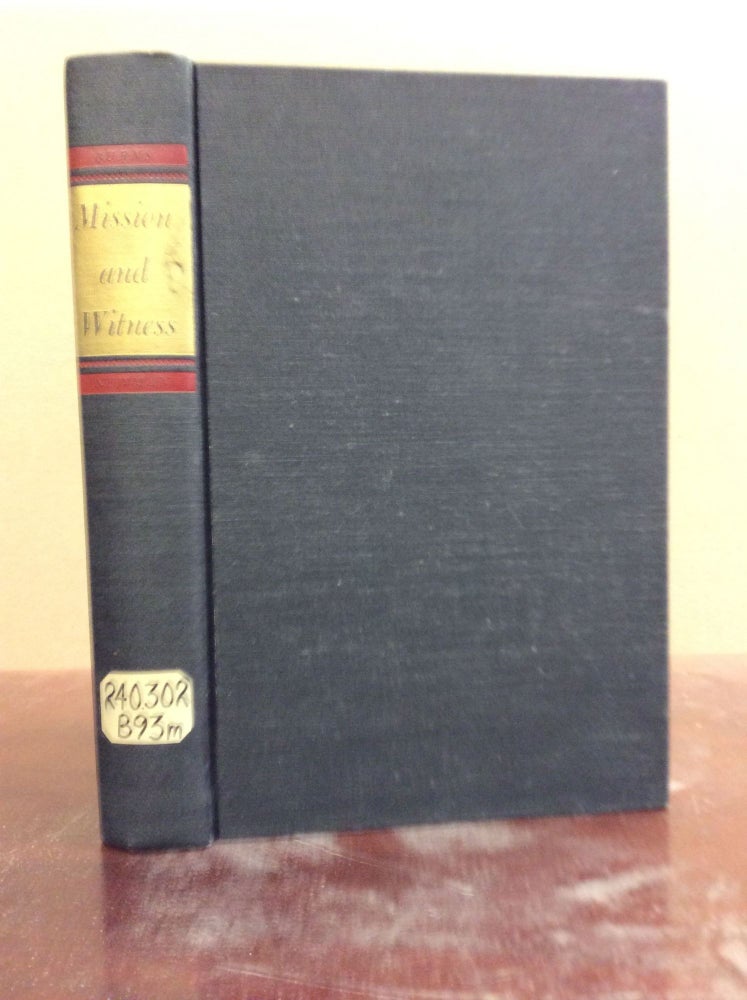 Item #67533 MISSION AND WITNESS: The Life of the Church. S. J. ed Patrick J. Burns.