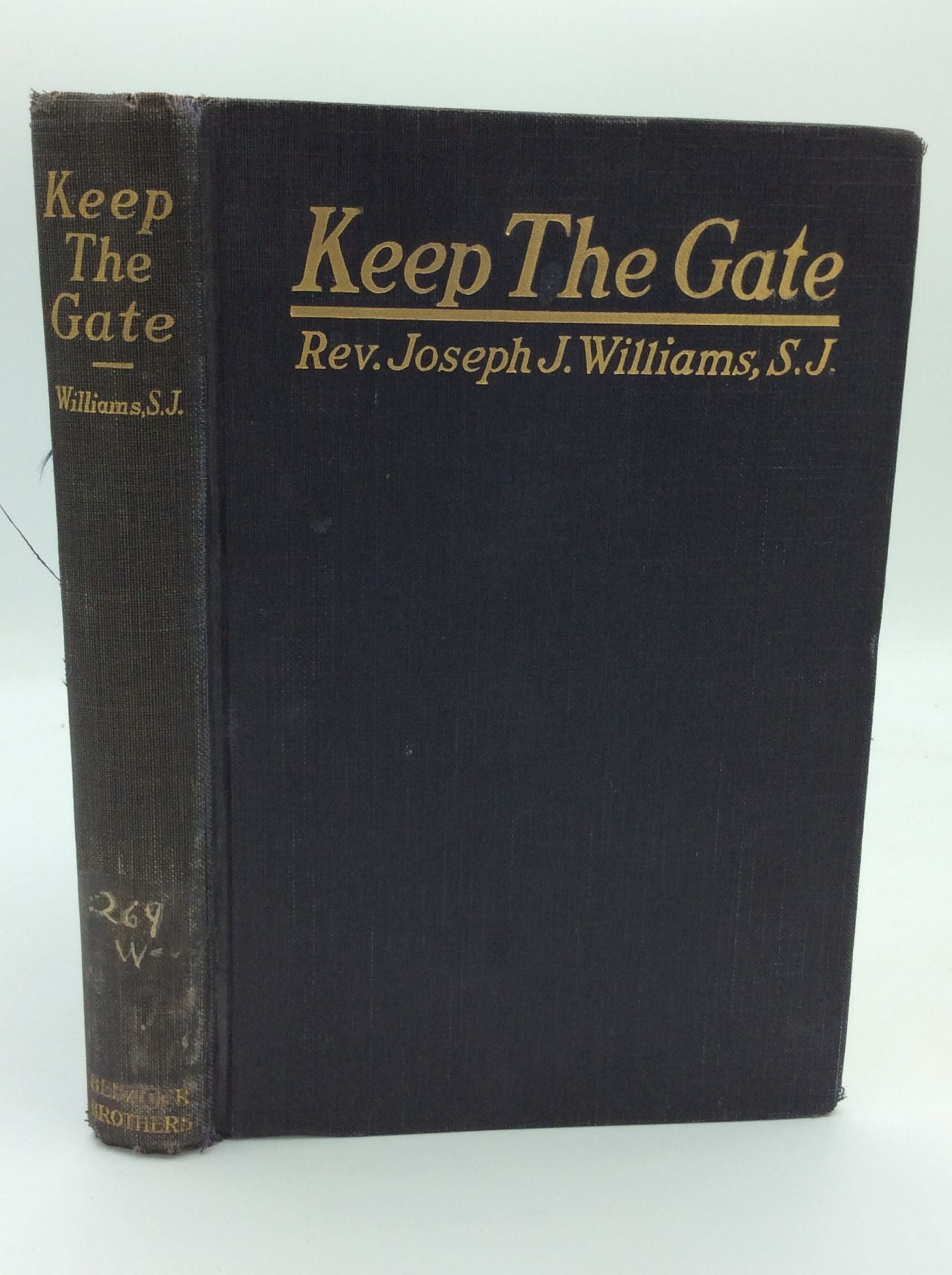 Rev. Joseph J. Williams, S.J. - Keep the Gate: Guarding the Soul Against Sin