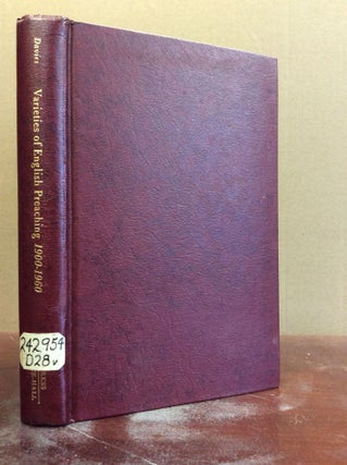Item #69948 VARIETIES OF ENGLISH PREACHING: 1900-1960. Horton Davies