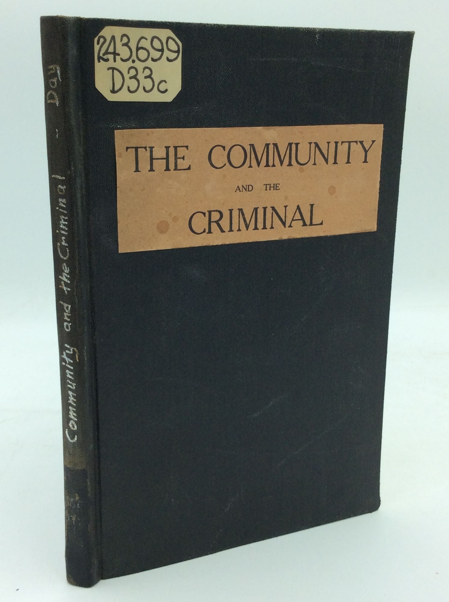 Rev. Francis Day - The Community and the Criminal: A Guide to Catholic Service