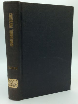 Item #71705 SACROSANCTI OECUMENICI CONCILII TRIDENTINI: Paulo III, Julio III, Pio IV PP. MM....