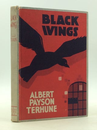 Item #77 BLACK WINGS. Albert Payson Terhune