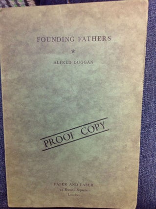 Item #7805 FOUNDING FATHERS. Alfred Duggan
