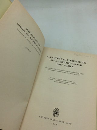 AUFNAHME UND VERARBEITUNG VON NACHRICHTEN DURCH ORGANISMEN.