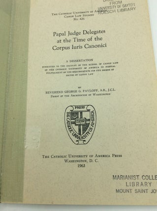 PAPAL JUDGE DELEGATES AT THE TIME OF THE CORPUS IURIS CANONICI.