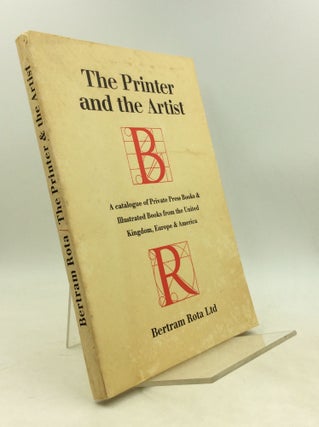 Item #92666 THE PRINTER AND THE ARTIST: Catalogue 192. Bertram Rota Ltd