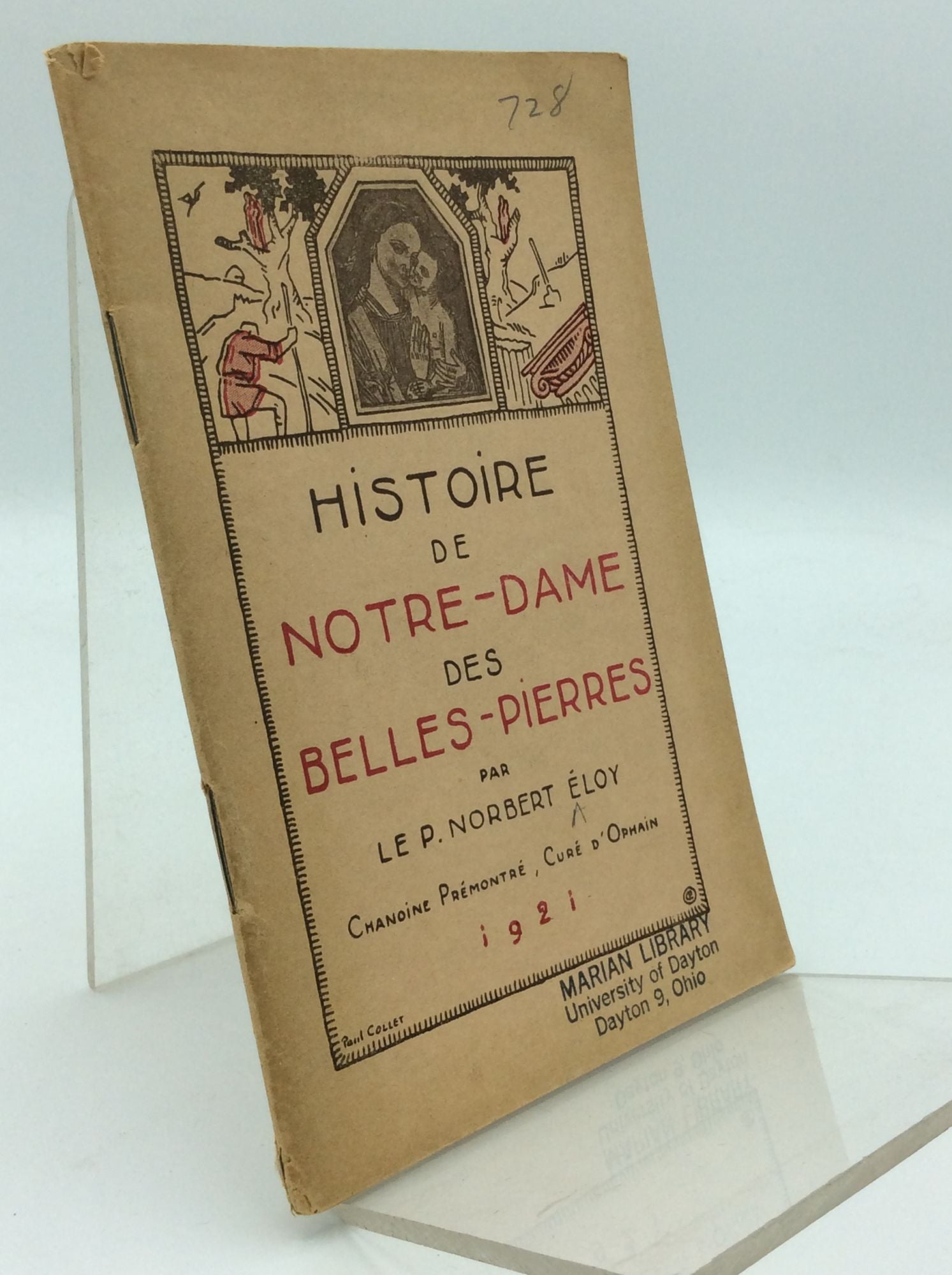 Norbert Eloy - Histoire de Notre-Dame Des Belles-Pierres