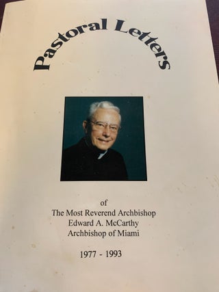 Item #95671 PASTORAL LETTERS 1977-1993. Archbishop Edward A. McCarthy