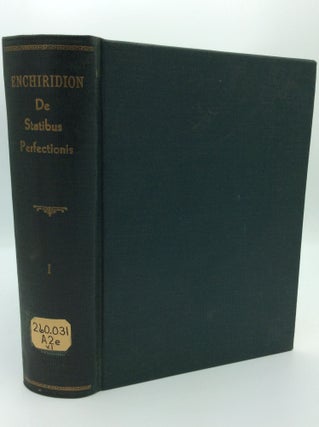 Item #95862 ENCHIRIDION DE STATIBUS PERFECTIONIS, Volume I: Documenta Ecclesiae Sodalibus...