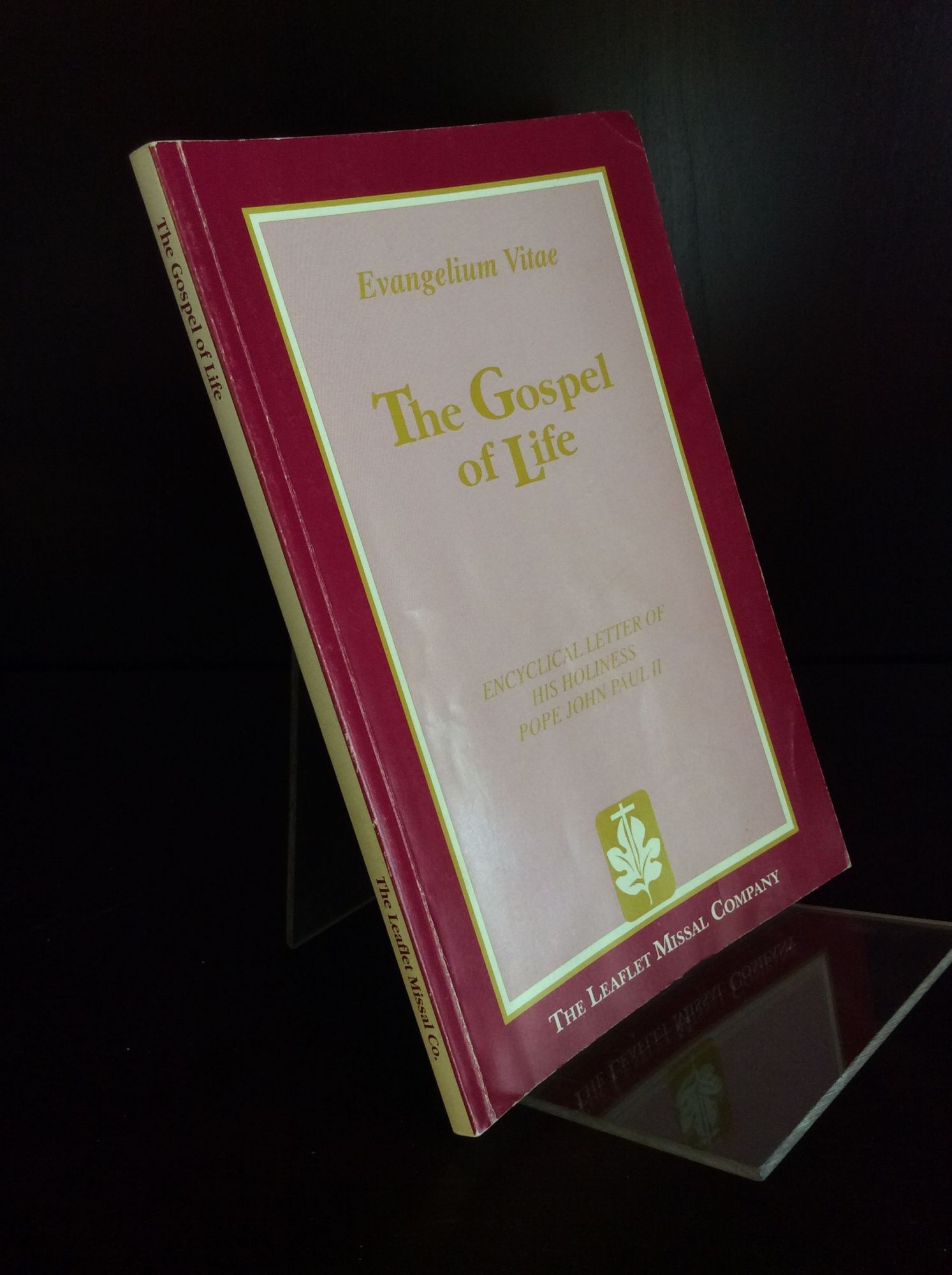 THE GOSPEL OF LIFE: Evangelium Vitae | Pope John Paul II