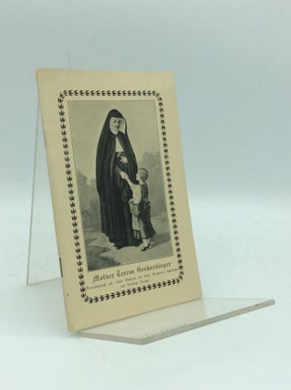 Item #97438 MOTHER MARY TERESA OF JESUS: Foundress of the Order of the School Sisters of Notre Dame