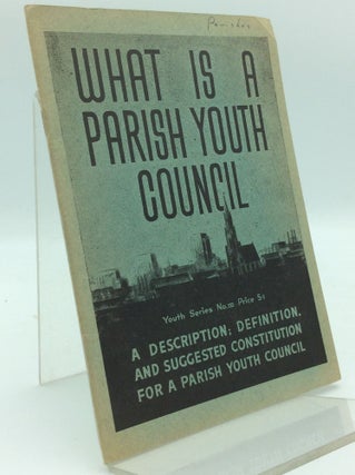 Item #97479 WHAT IS A PARISH YOUTH COUNCIL?