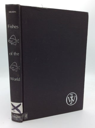 Item #98149 FISHES OF THE WORLD. Joseph S. Nelson