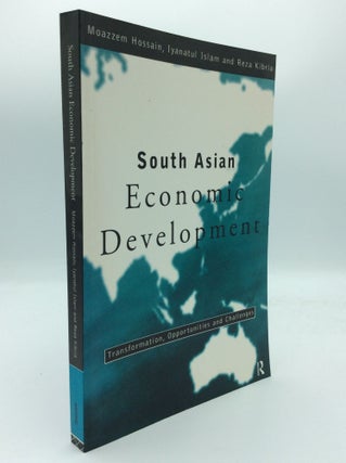 Item #98695 SOUTH ASIAN ECONOMIC DEVELOPMENT: Transformation, Opportunities and Challenges....