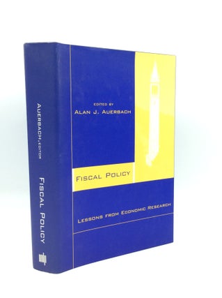 Item #98708 FISCAL POLICY: Lessons from Economic Research. ed Alan J. Auerbach
