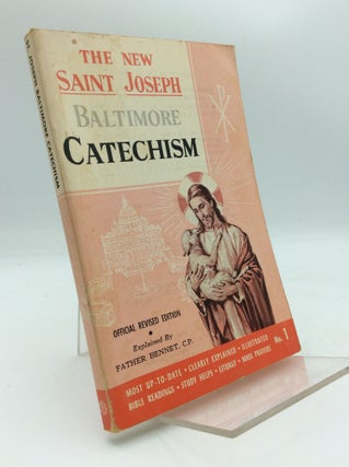 Item #99303 THE NEW SAINT JOSEPH BALTIMORE CATECHISM NO. 1. Father Bennet Kelley